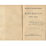 HANDELSMAN Marceli - Historycy. Portrety i profile [Świeżawski, Limanowski, Piłsudski, Bobrzyński i inni] [1937]