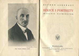 ASKENAZY Szymon - Szkice i portrety (wydanie pośmiertne) [1937]
