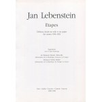 LEBENSTEIN Jan - Etapy. Wybrane obrazy na płótnie i na papierze z lat 1956-1993. Katalog wystawy [1998]