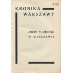 Kronika Warszawy. Zeszyt pamiątkowy. Józef Piłsudski w Warszawie [1936]