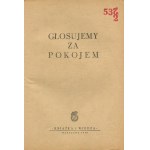 Głosujemy za pokojem [1950]