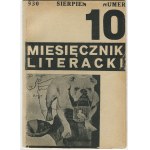 Miesięcznik Literacki. Numery 1-20 (bez 8 i 12) [Żarnowerówna, Wat, Stawar, Broniewski, Daszewski]