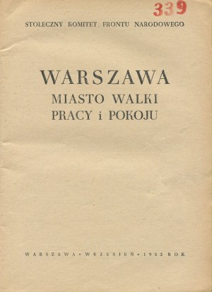 Warszawa. Miasto walki, pracy i pokoju [1952]