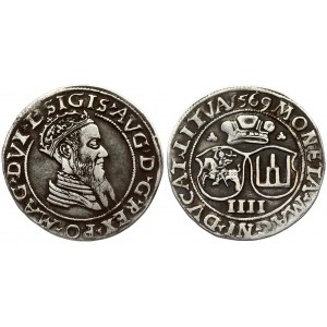 Lithuania 4 Groszy 1569 Vilnius. Sigismund II Augustus (1545-1572) Obverse...