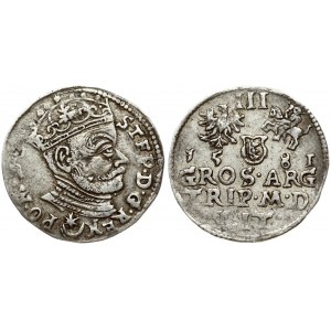 Lithuania 3 Groszy 1581 Vilnius. Stephen Bathory(1576–1586). Obverse: Crowned bust right. Reverse: Value; divided date...