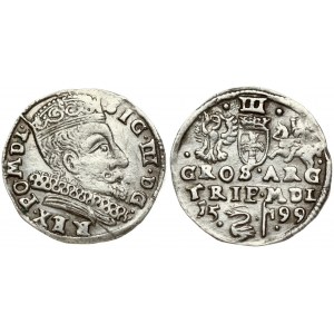 Lithuania 3 Groszy 1599 Vilnius. Sigismund III Vasa (1587-1632) Obverse: Crowned bust right. Reverse: Value...