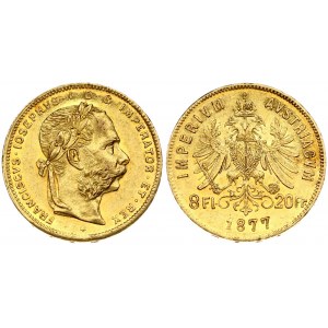 Austria 8 Florins-20 Francs 1877 Franz Joseph I(1848-1916). Obverse: Laureate head right; heavy whiskers. Reverse...