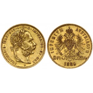 Austria 8 Florins-20 Francs 1889 Franz Joseph I(1848-1916). Obverse: Laureate head right; heavy whiskers. Reverse...