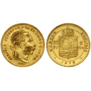 Hungary 8 Forint 20 Francs 1870 GYF Franz Joseph I(1848-1916). Obverse: Laureate head; right. Reverse...