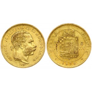 Hungary 8 Forint 20 Francs 1872 KB Franz Joseph I(1848-1916). Obverse: Laureate head; right. Reverse...