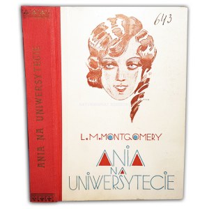 MONTGOMERY- ANIA NA UNIWERSYTECIE wyd.1931