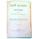 ZŁOTY OŁTARZYK DLA DUSZY NABOŻNEJ Poznań 1874