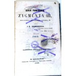 NIEMCEWICZ- DZIEJE PANOWANIA ZYGMUNTA III wyd. 1860