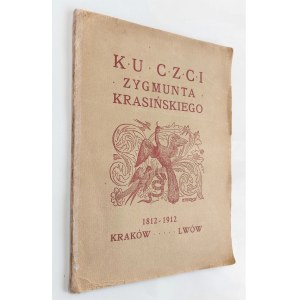 Ku czci Zygmunta Krasińskiego : 1812-1912