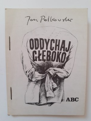 Polkowski, Oddychaj głęboko, Kraków 1981 r.