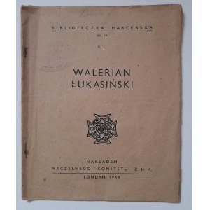 K.L.: Walerian Łukasiński, Londyn 1944 Nakł. Naczelnego Komitetu Z.H.P., str. 22, opr. oryg. karton 21x17cm /maszynopis powielany, pieczęcie własnościowe/