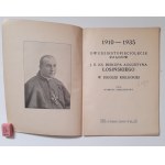 (Łosiński Augustyn biskup) 1910-1935 dwudziestopięciolecie rządów J. E. Ks. Biskupa Augustyna Łosińskiego w Diecezji Kieleckiej