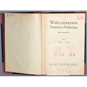 Bobrzyński, Wskrzeszenie Państwa Polskiego, T. 1-2. Kraków 1920 r.