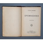 Żeromski, Opowiadania, Warszawa, br., Wyd. Gebethnera i Wolfa.