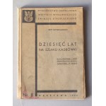 Szlakiem I Kompanii Kadrowej w 1926 r. Zestaw dokumentów