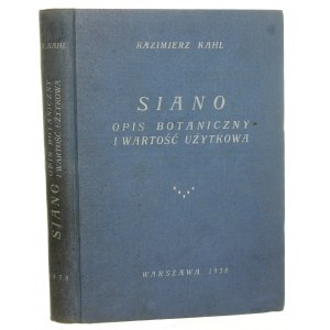 Kazimierz Kahl, Siano. Opis botaniczny i wartość użytkowa