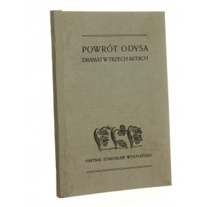 Wyspiański Stanisław, Powrót Odysa Dramat w trzech aktach