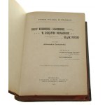 Oprac. Aleksander Czechowski, Opis ziem zamieszkanych przez Polaków [...] T. I-II [współoprawne] Ziemie polskie w Prusach Prusy Wschodnie i Zachodnie, W. Księstwo Poznańskie, Śląsk Pruski, Królestwo Polskie