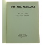 Brzękowski Jan, Spectacle métallique. Avec un frontispice par Max Ernst