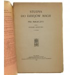 [Gansiniec Ryszard], Studya do dziejów magii [cz.] I Pas magiczny z 4 tablicami napisał Ryszard Ganszyniec