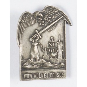 Odznaka 5 - XI - 1916 - LWÓW WOLNEJ POLSCE