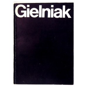 HERMANSDORFER Mariusz - Józef Gielniak. Wrocław 1975. Galeria EM. 4, s. 71, [1]. broszura....