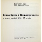 Romantyzm i romantyczność w sztuce polskiej XIX i XX w. - katalog