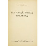 LAM Władysław - Jak posiąść wiedzę malarską. Lwów 1938. Nakł. Księgarni Naukowej. 8, s. 112....