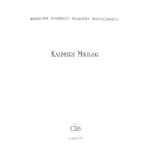[MIKULSKI Kazimierz] Kazimierz Mikulski. Poznań 1999. Art & Business Club. 4, s. 102....