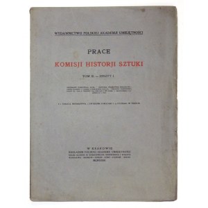 PRACE Komisyi Historyi Sztuki. T. 3, z. 1. 1923
