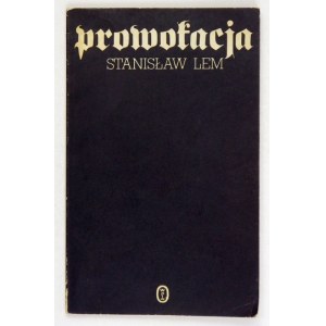 LEM Stanisław - Prowokacja. Wyd. I.