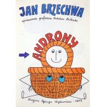 BRZECHWA Jan - Androny. Opracowanie graficzne Bohdan Butenko. Warszawa 1979. Krajowa Agencja Wydawnicza. 4, s. 70, [2]. ...