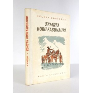 BOBIŃSKA Helena - Zemsta rodu Kabunauri. Ilustrował Edmund Bartłomiejczyk. Warszawa 1966. Nasza Księgarnia. 8, s. 187, [...