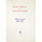 NOVAJA škola v novoj Polše. Warszawa 1952. Książka i Wiedza. 8, s. 72. oprawa oryginalna półpłócienna.