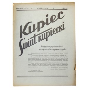 KUPIEC-Świat Kupiecki. R. 32, nr 32: 30 VII 1938