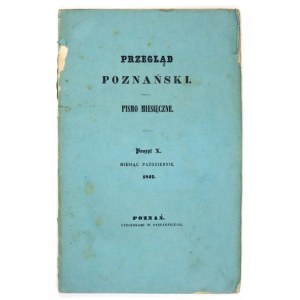PRZEGLĄD Poznański. Poszyt 10: X 1847