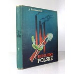 RADZIMIŃSKI Józef - Budujemy Polskę. Z przedmową E. Kwiatkowskiego. Warszawa 1939. Główna Księgarnia Wojskowa. 4,...