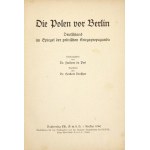 DU PREL [Max], DRESCHER Herbert - Die Polen vor Berlin. Deutschland im Spiegel der polnischen Kriegspropaganda....