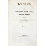 HUMBOLDT Hipolit - Kosmos. Rys fizycznego opisu świata. Skrzyński. T. 3. 1852