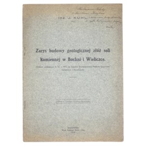 KUHL J. - Zarys budowy geologicznej złóż soli kamiennej w Bochni i Wieliczce. (Odczyt wygłoszony 6 XI 1932 na Zjeździe S...