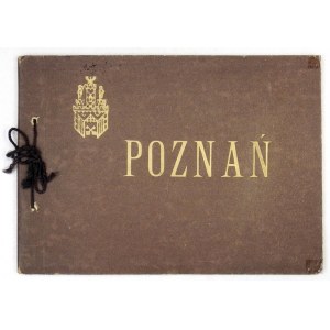 ULATOWSKI R[oman] S[tefan] - Album Poznania. 15 heliotypjowych plansz. Według zdjęć art. fot. ... Kraków [192-?]...