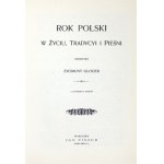GLOGER Z. - Rok polski w życiu, tradycyi i pieśni - reprint