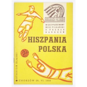 [PIŁKA nożna]. Międzynarodowy mecz piłkarski o puchar narodów. Hiszpania-Polska. Stadion Śląski -...