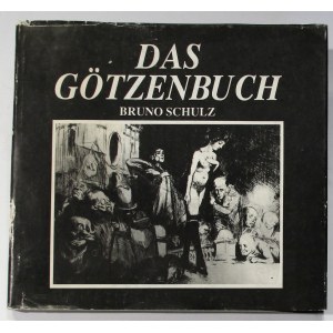 Bruno Schulz, Das Götzenbuch (Xięga Bałwochwalcza)