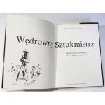 Marek Rostworowski, Wędrowny Sztukmistrz Dedykowane Norwidowi eseje o malarstwie polskim